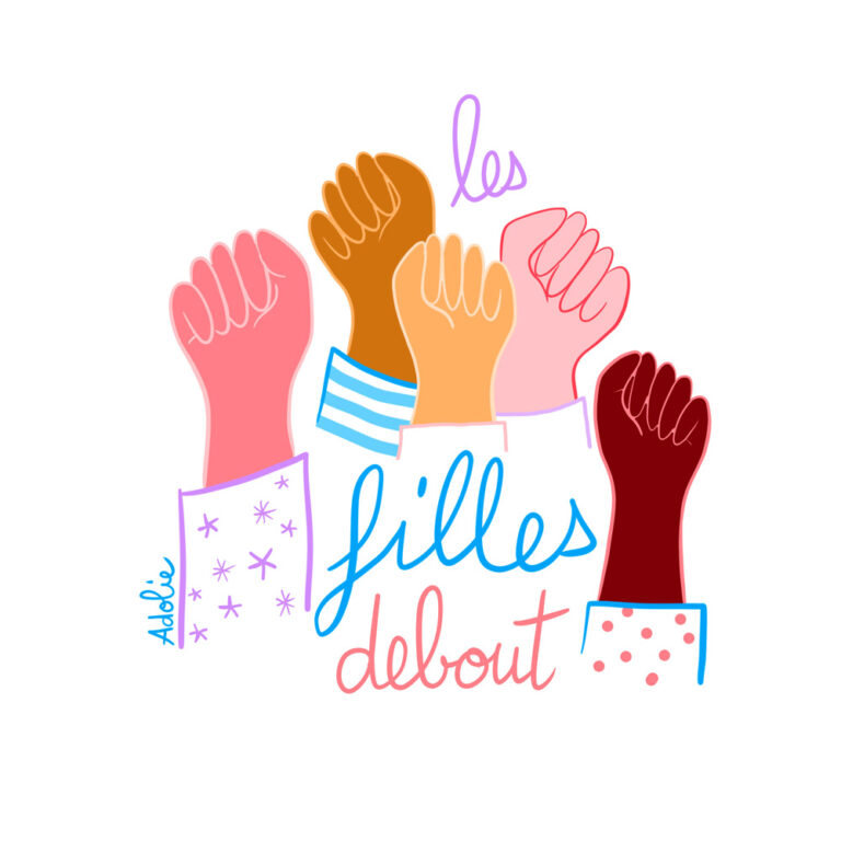 Illustration of Adolie Day of clenched fists in the air with "les filles debout" wrotten